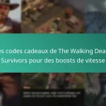 Les codes cadeaux de The Walking Dead: Survivors pour des boosts de vitesse