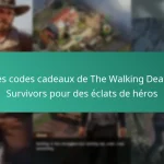 Les codes cadeaux de The Walking Dead: Survivors pour des éclats de héros