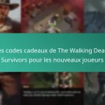 Les codes cadeaux de The Walking Dead: Survivors pour les nouveaux joueurs