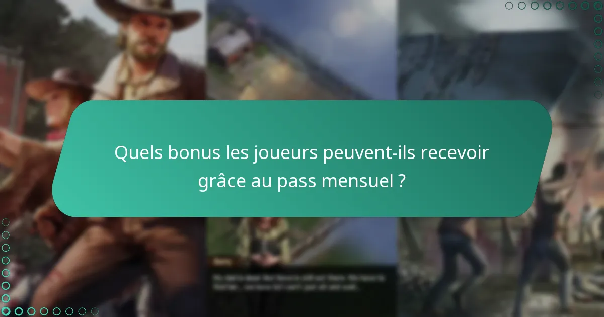 Quelles mises à jour récentes ont été apportées au système de pass mensuel ?